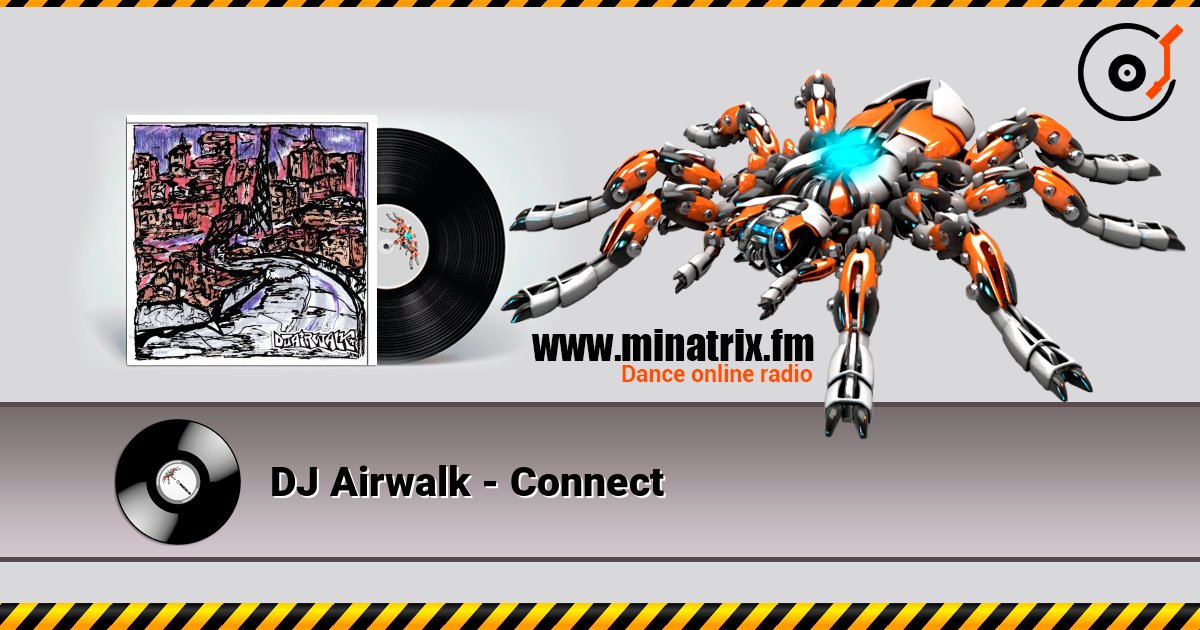 DJ Airwalk - Connect Online hören und MP3 herunterladen