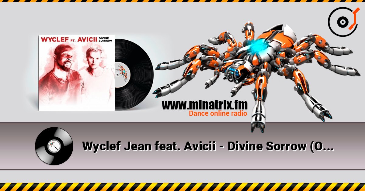 Wyclef Jean feat. Avicii - Divine Sorrow (Original Mix) слушать онлайн и скачать mp3