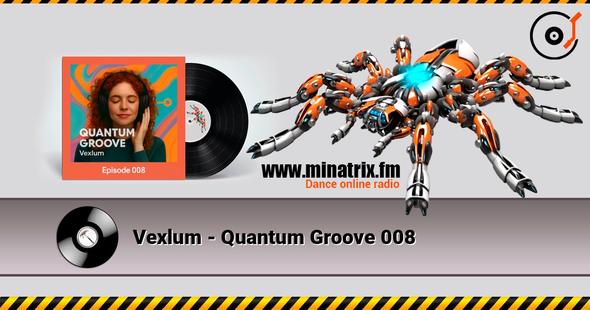 Vexlum - Quantum Groove 008 Слухати онлайн та завантажити MP3