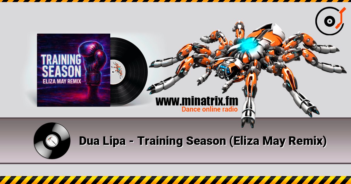 Dua Lipa - Training Season (Eliza May Remix) слушать онлайн и скачать mp3