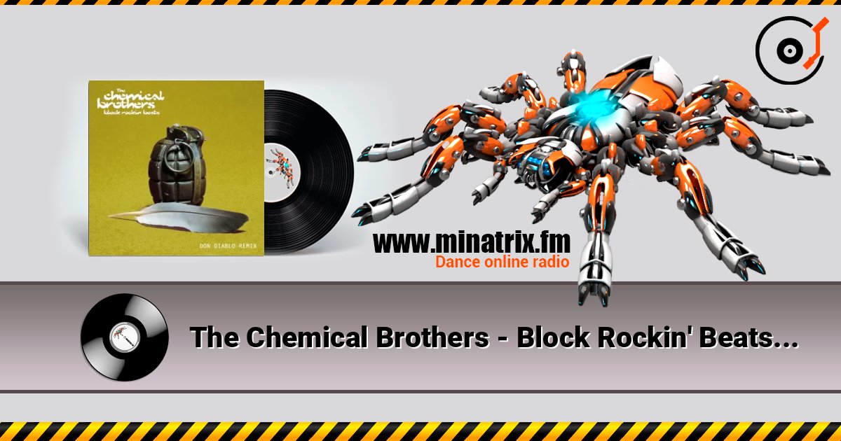 The Chemical Brothers - Block Rockin' Beats (Don Diablo Remix) слушать онлайн и скачать mp3