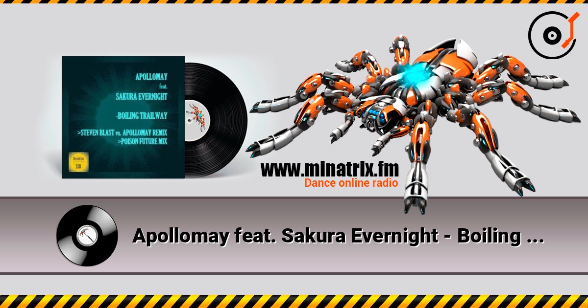 Apollomay feat. Sakura Evernight - Boiling Trailway (Steven Blast vs Apollomay Remix) слушать онлайн и скачать mp3