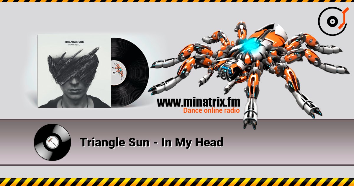 Triangle Sun - In My Head слушать онлайн и скачать mp3