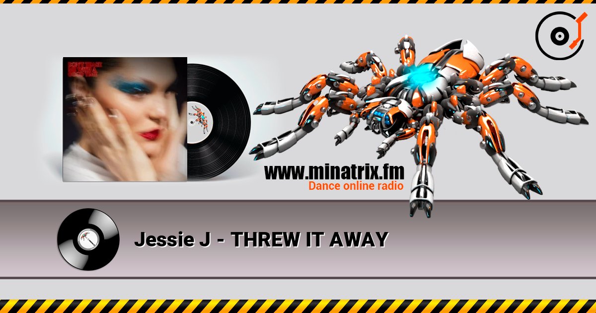 Jessie J - THREW IT AWAY слушать онлайн и скачать mp3