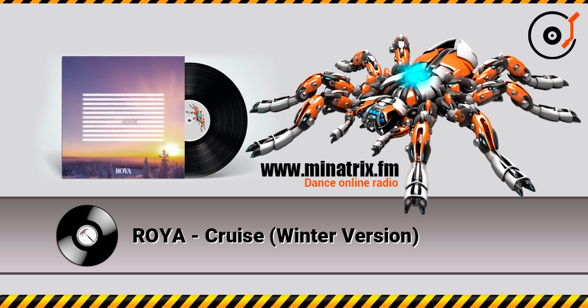 ROYA - Cruise (Winter Version) слушать онлайн и скачать mp3