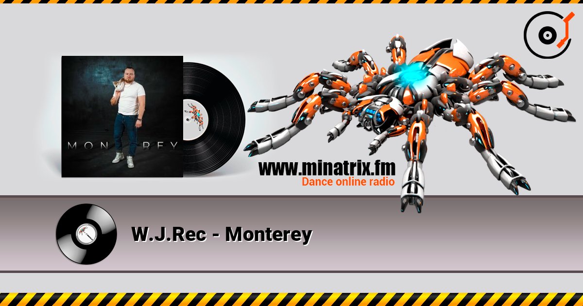 W.J.Rec - Monterey слушать онлайн и скачать mp3