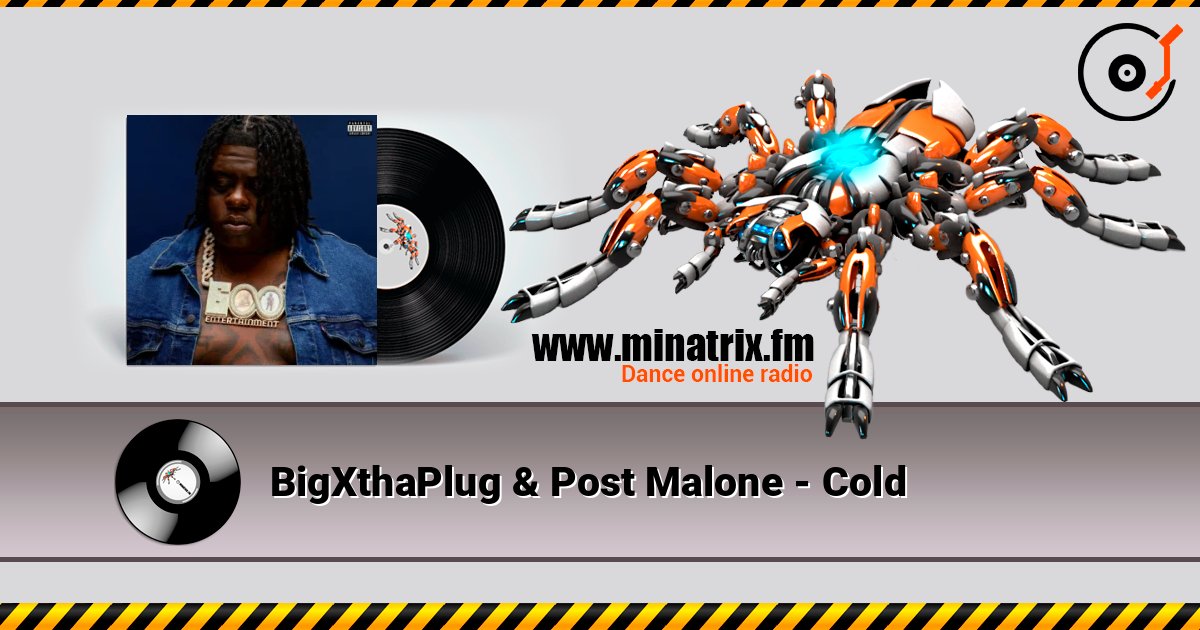BigXthaPlug & Post Malone - Cold Listen online and download MP3