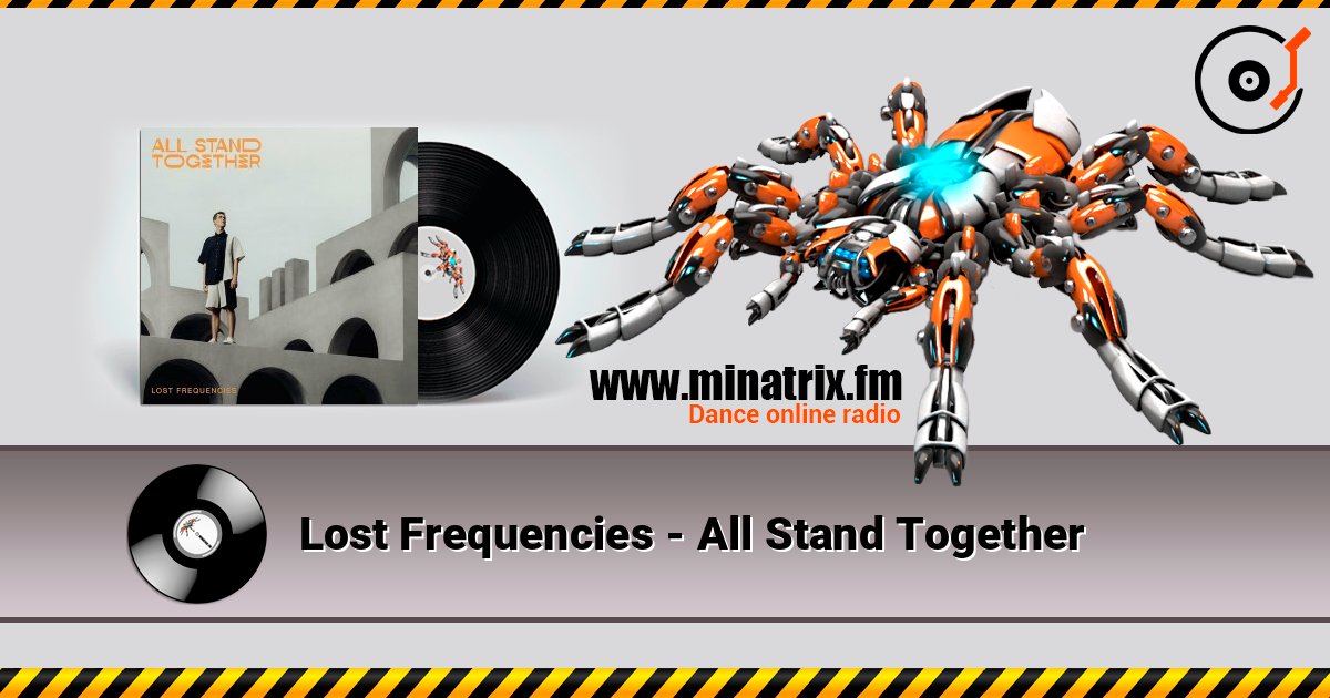 Lost Frequencies - All Stand Together 在线播放并下载 MP3
