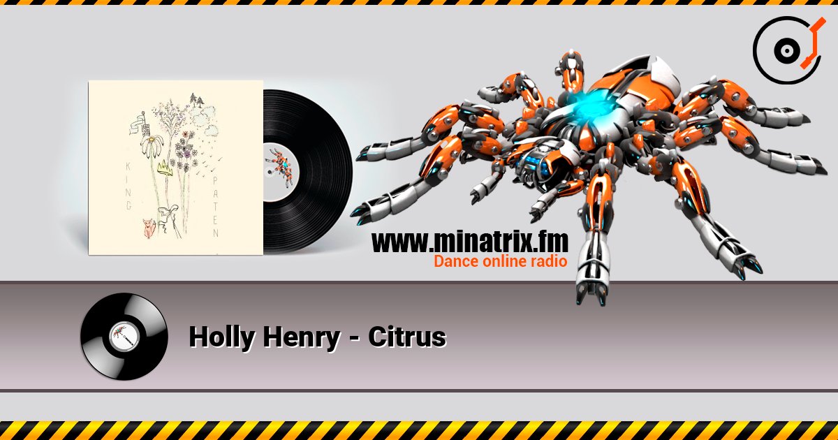 Holly Henry - Citrus слушать онлайн и скачать mp3