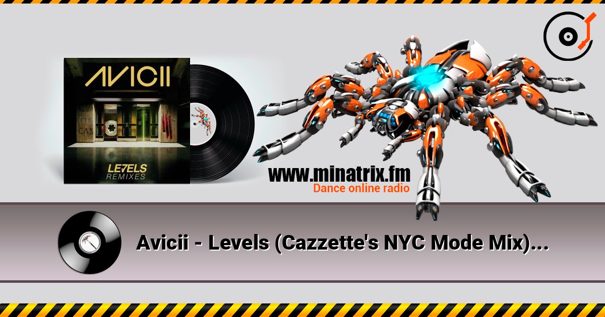 Avicii - Levels (Cazzette's NYC Mode Mix) слушать онлайн и скачать mp3