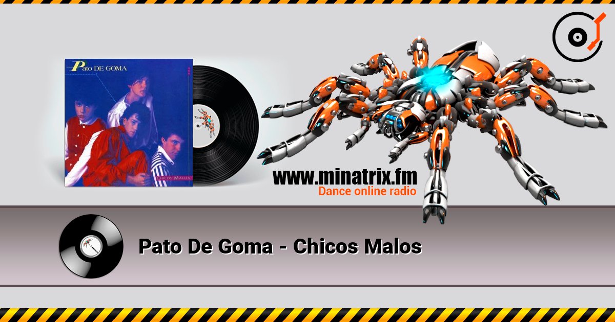 Pato De Goma - Chicos Malos слушать онлайн и скачать mp3