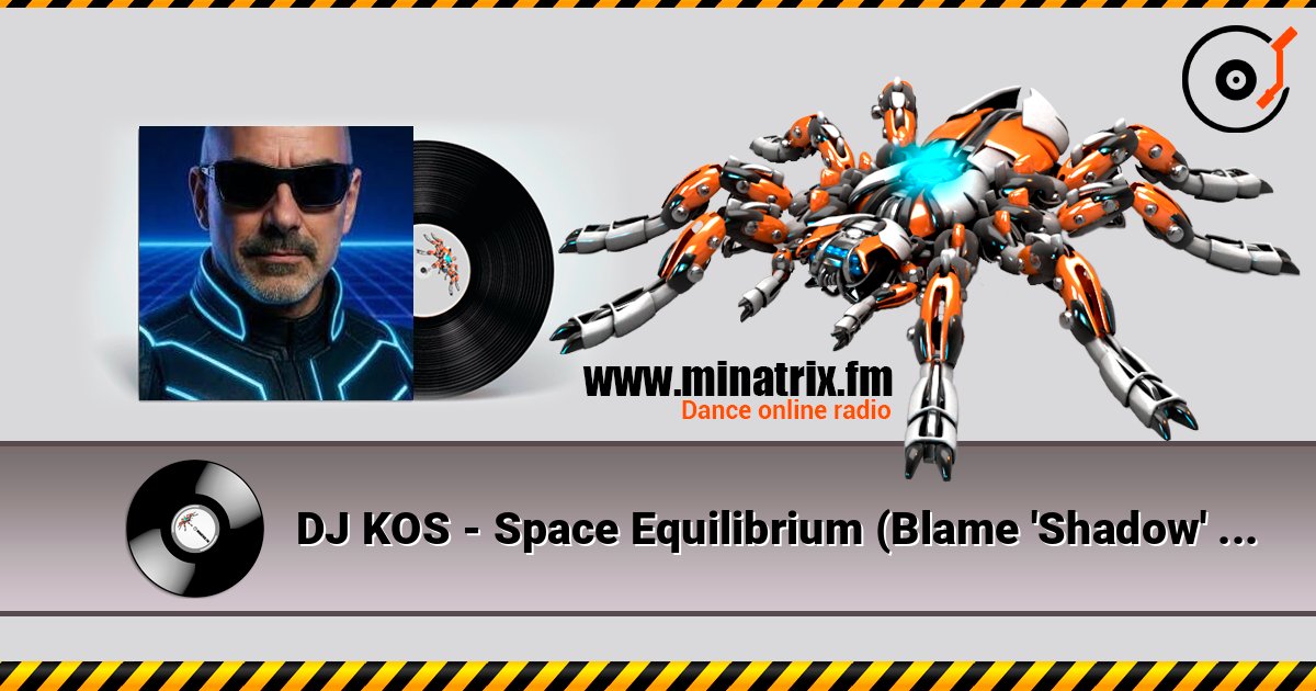 DJ KOS - Space Equilibrium (Blame 'Shadow' Remix) слушать онлайн и скачать mp3