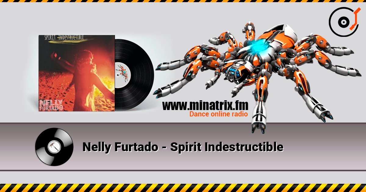 Nelly Furtado - Spirit Indestructible Écouter en ligne et télécharger MP3