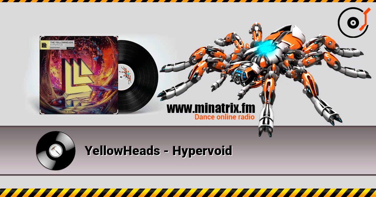 YellowHeads - Hypervoid 在线收听高音质 | Minatrix.FM