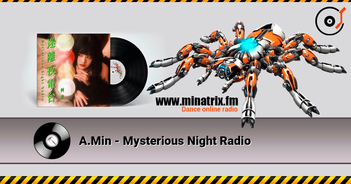 A.Min - Mysterious Night Radio слушать онлайн в высоком качестве | Minatrix.FM
