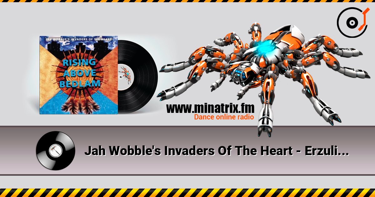Jah Wobble's Invaders Of The Heart - Erzulie online in hoher Qualität hören | Minatrix.FM