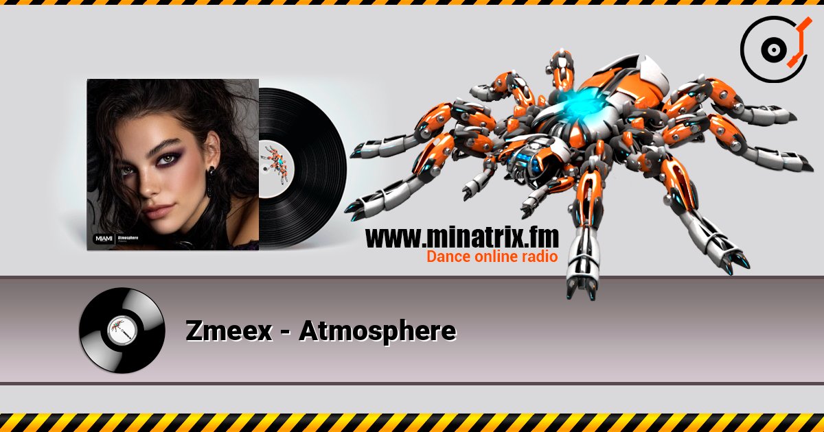 Zmeex - Atmosphere escuchar en línea en alta calidad | Minatrix.FM