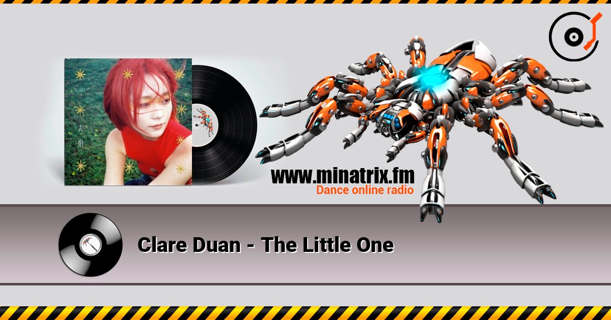 Clare Duan - The Little One слухати онлайн у високій якості | Minatrix.FM