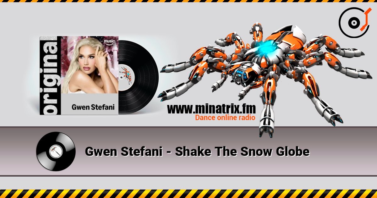 Gwen Stefani - Shake The Snow Globe online in hoher Qualität hören | Minatrix.FM