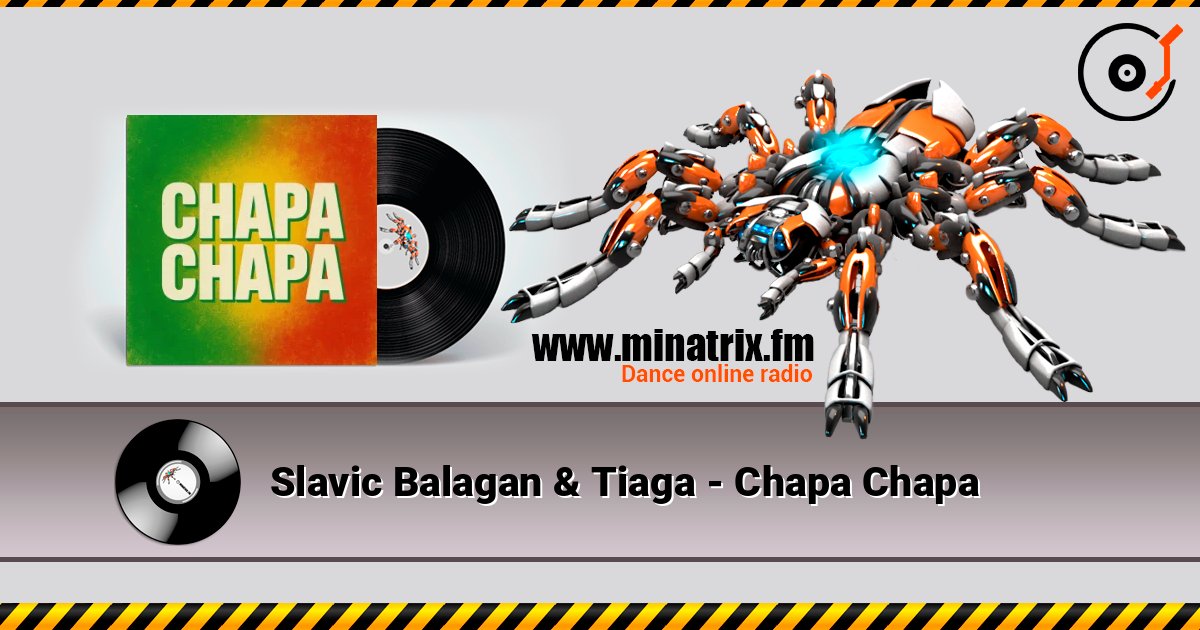 Slavic Balagan & Tiaga - Chapa Chapa escuchar en línea en alta calidad | Minatrix.FM