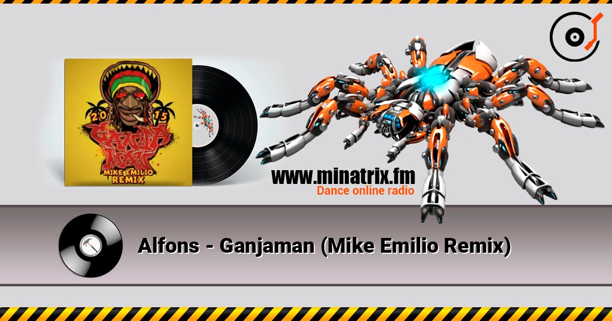 Alfons - Ganjaman (Mike Emilio Remix) online in hoher Qualität hören | Minatrix.FM