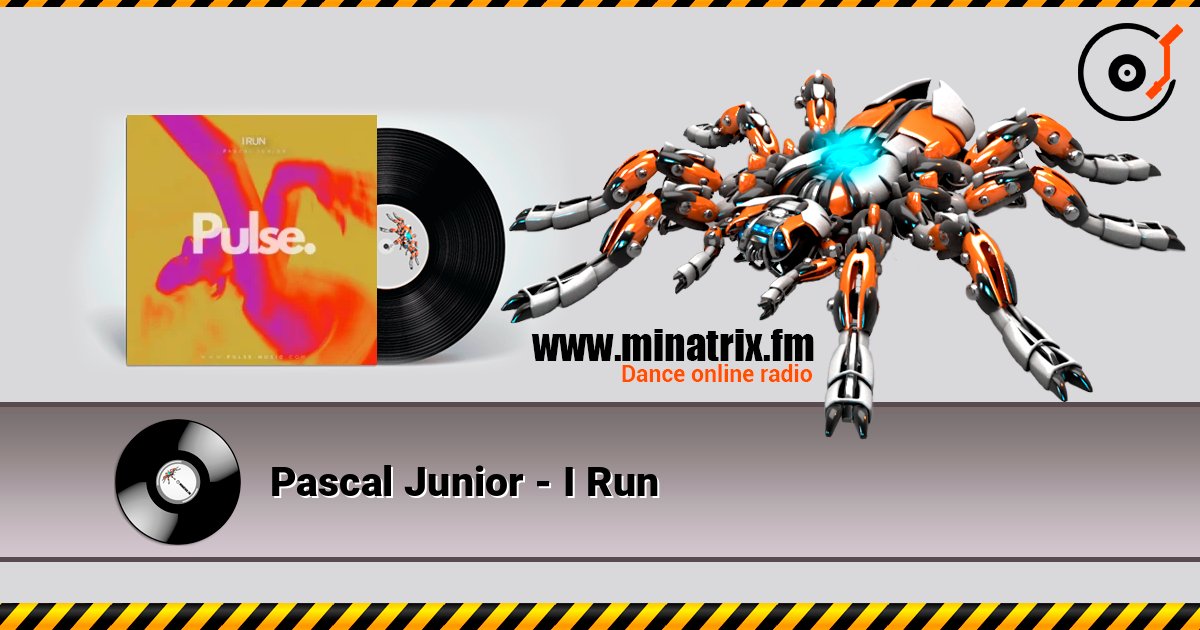 Pascal Junior - I Run escuchar en línea en alta calidad | Minatrix.FM