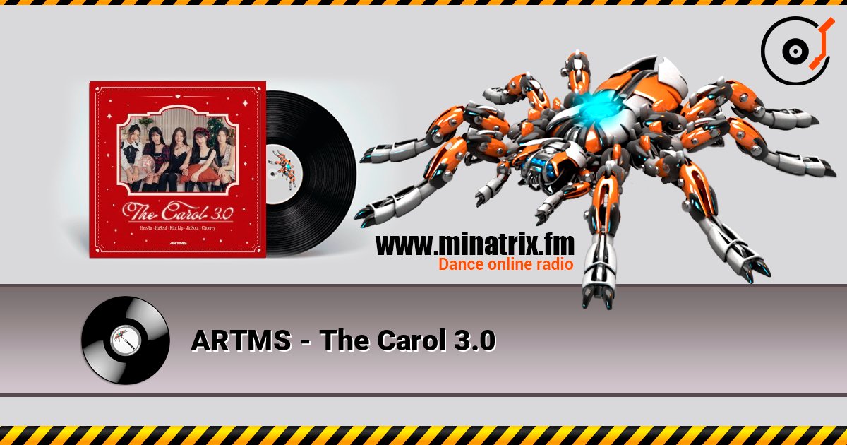 ARTMS - The Carol 3.0 слушать онлайн в высоком качестве | Minatrix.FM