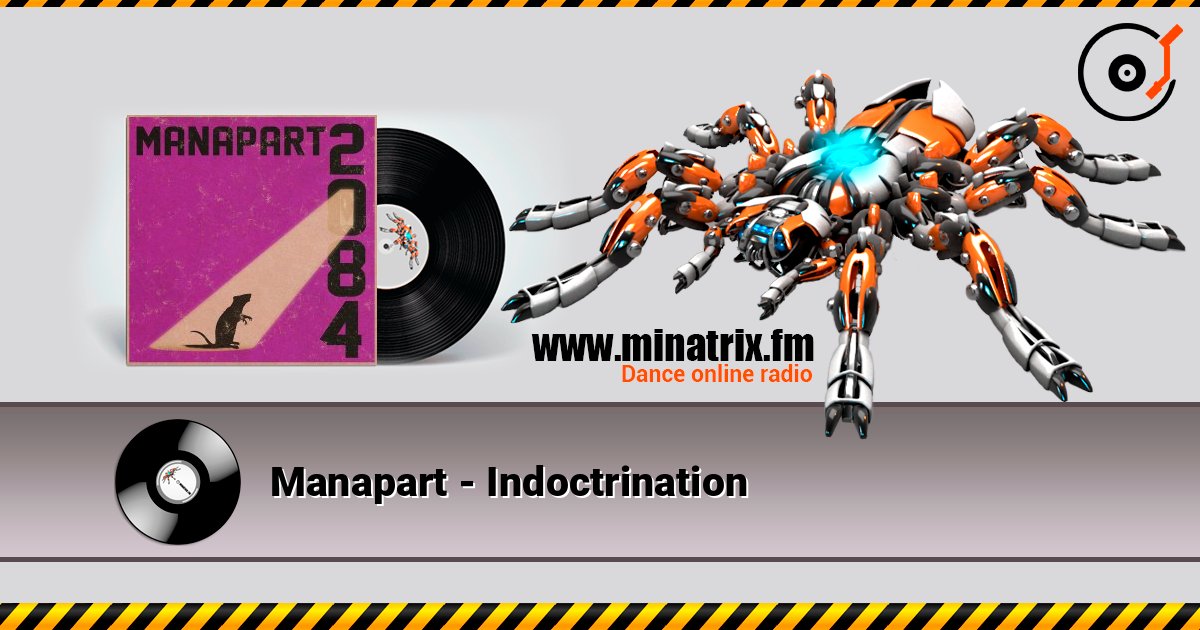 Manapart - Indoctrination слухати онлайн у високій якості | Minatrix.FM