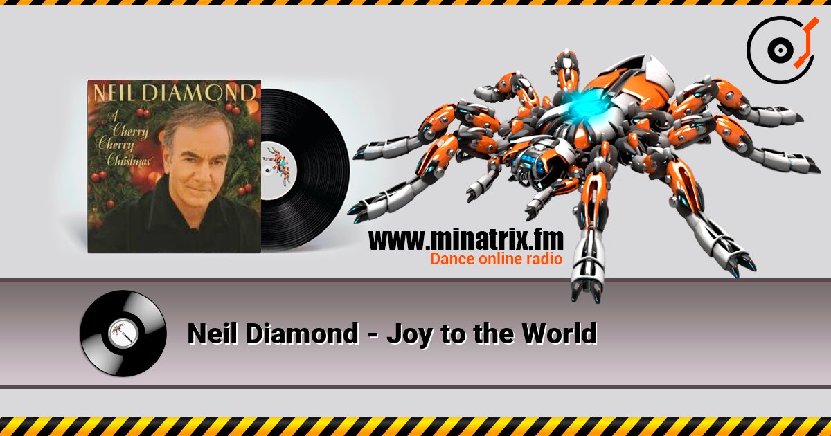 Neil Diamond - Joy to the World listen online in high quality | Minatrix.FM