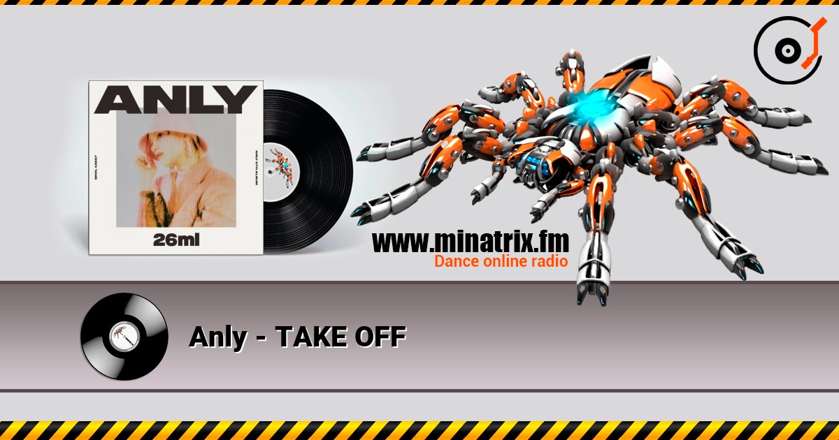 Anly - TAKE OFF escuchar en línea en alta calidad | Minatrix.FM