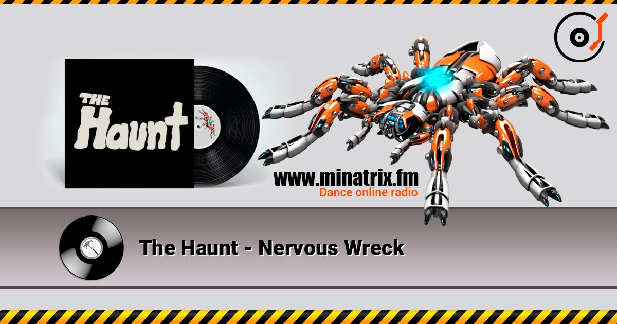The Haunt - Nervous Wreck 在线收听高音质 | Minatrix.FM