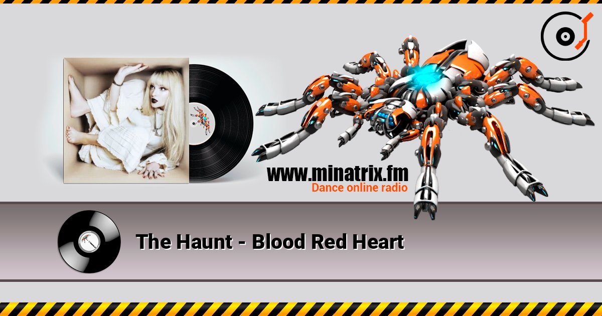 The Haunt - Blood Red Heart 在线收听高音质 | Minatrix.FM