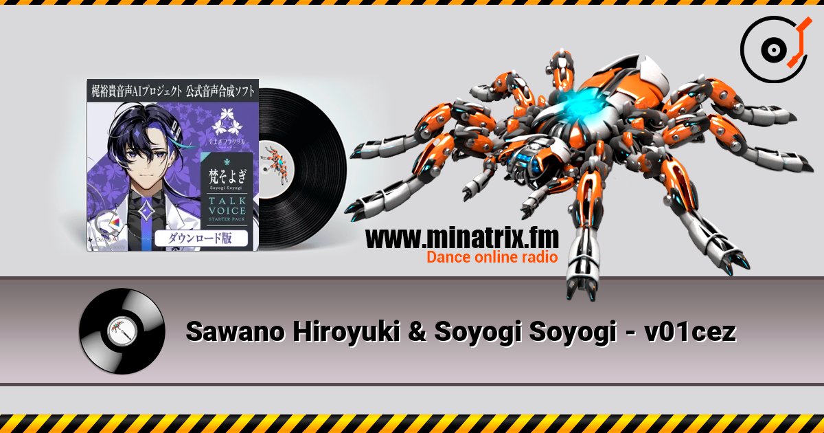 Sawano Hiroyuki & Soyogi Soyogi - v01cez слушать онлайн в высоком качестве | Minatrix.FM