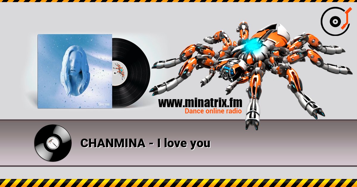CHANMINA - I love you слухати онлайн у високій якості | Minatrix.FM