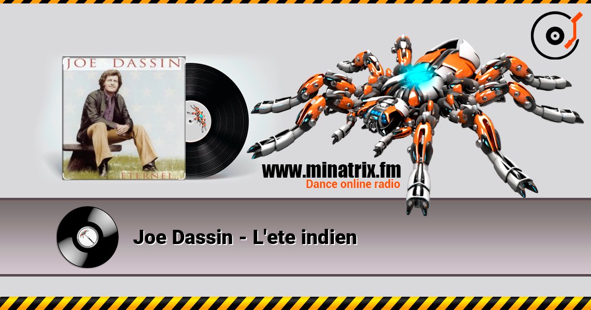 Joe Dassin - L'ete indien слушать онлайн в высоком качестве | Minatrix.FM