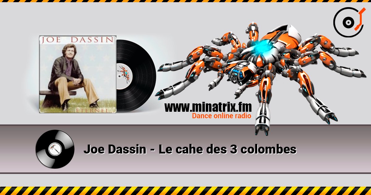 Joe Dassin - Le cahe des 3 colombes слушать онлайн в высоком качестве | Minatrix.FM