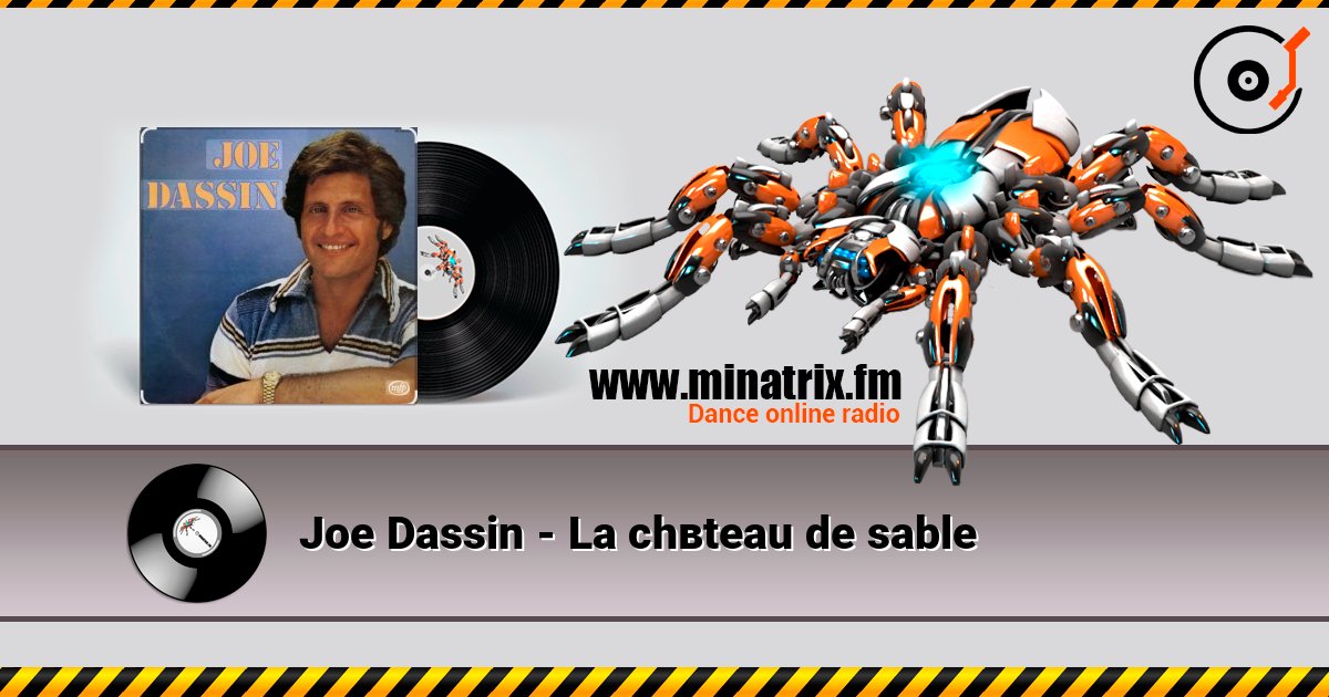 Joe Dassin - La chвteau de sable online in hoher Qualität hören | Minatrix.FM