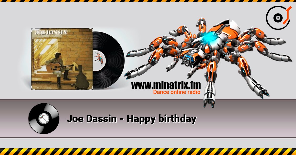 Joe Dassin - Happy birthday слухати онлайн у високій якості | Minatrix.FM