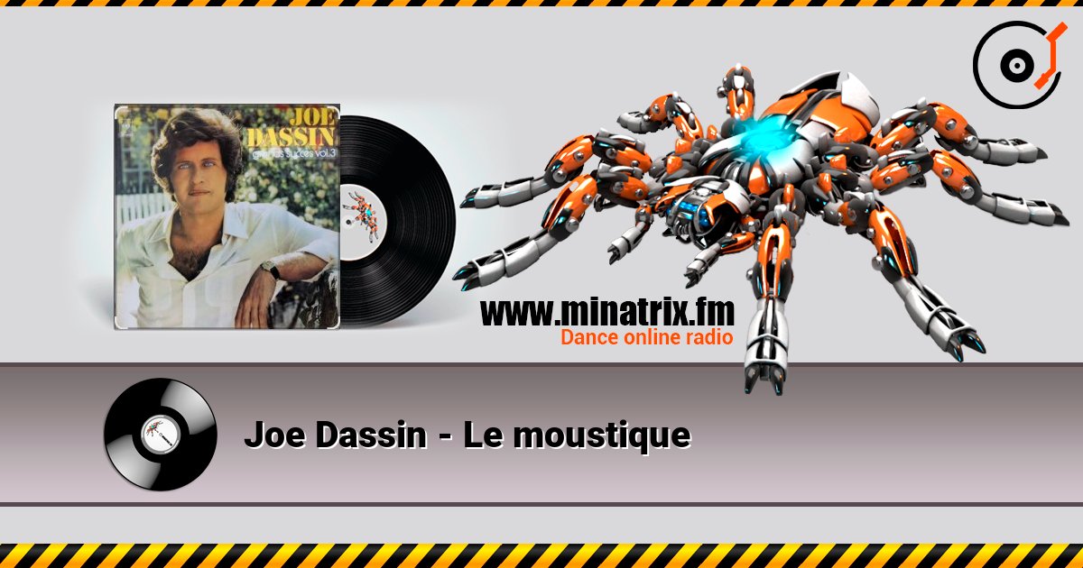 Joe Dassin - Le moustique слухати онлайн у високій якості | Minatrix.FM