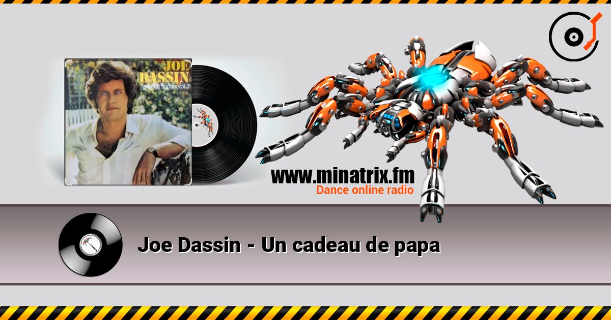 Joe Dassin - Un cadeau de papa слухати онлайн у високій якості | Minatrix.FM