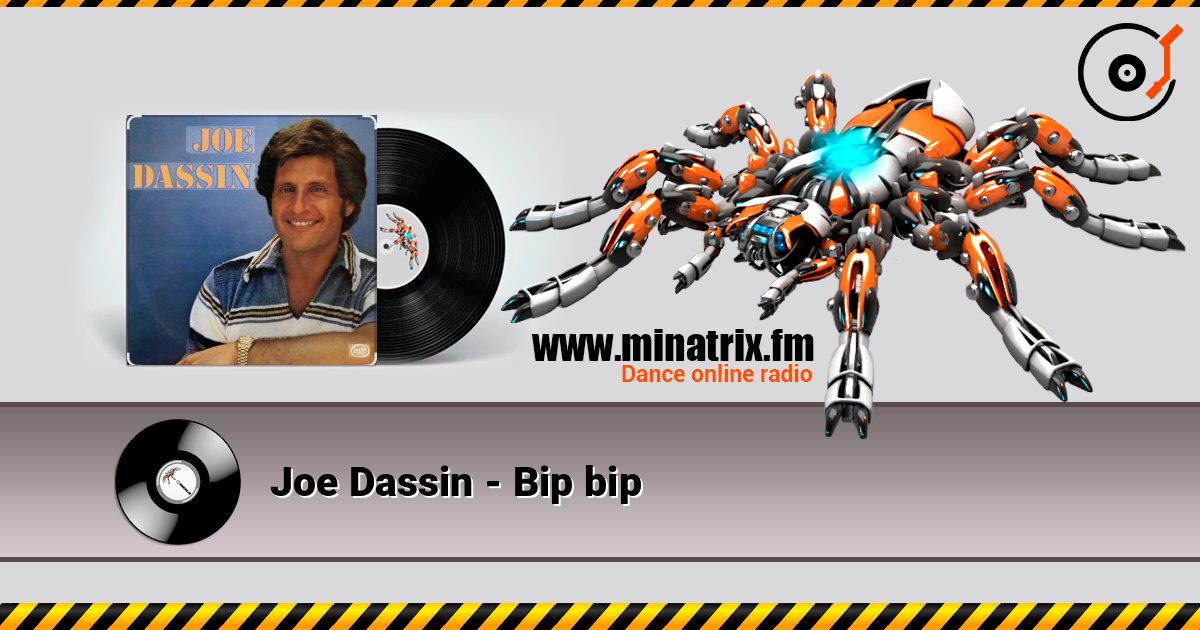 Joe Dassin - Bip bip escuchar en línea en alta calidad | Minatrix.FM