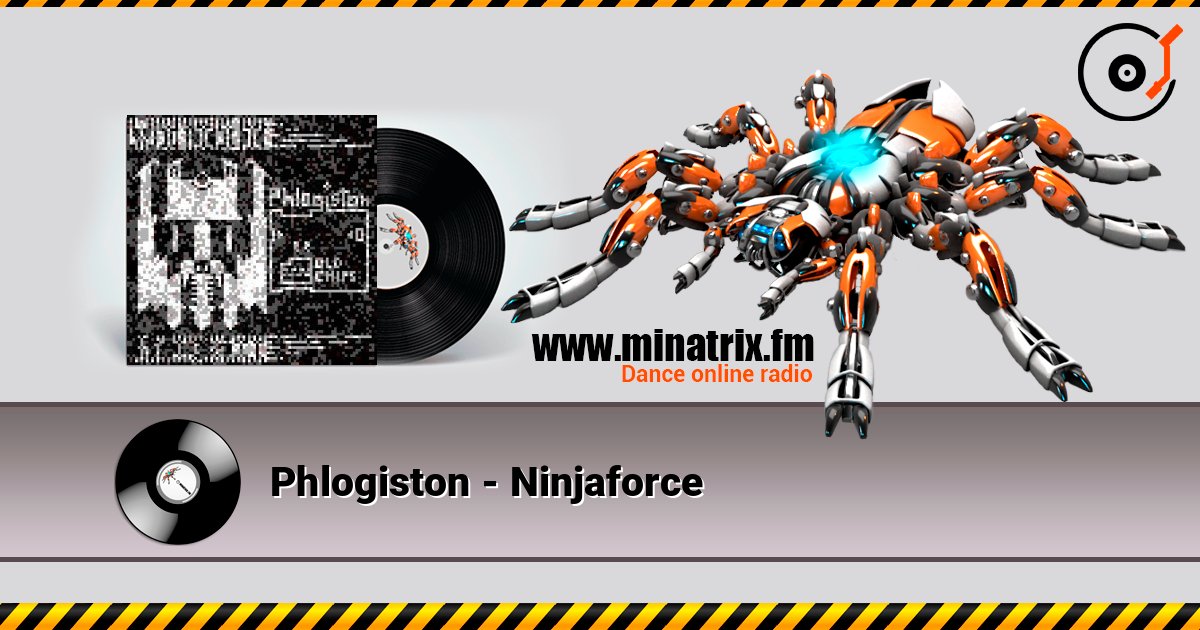 Phlogiston - Ninjaforce слухати онлайн у високій якості | Minatrix.FM