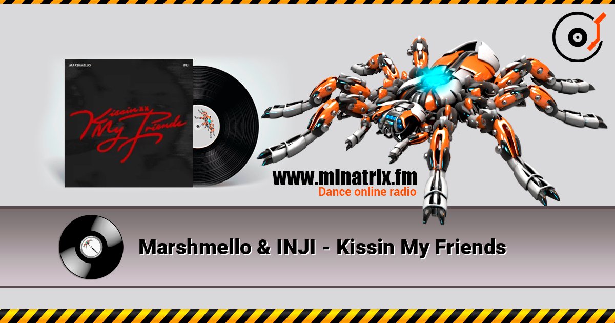Marshmello & INJI - Kissin My Friends слухати онлайн у високій якості | Minatrix.FM