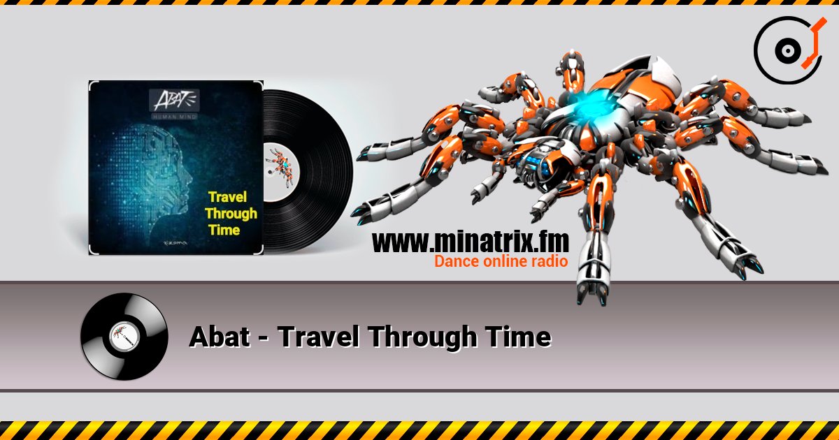 Abat - Travel Through Time 在线收听高音质 | Minatrix.FM