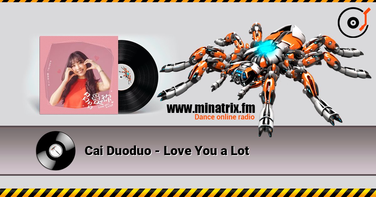 Cai Duoduo - Love You a Lot 在线收听高音质 | Minatrix.FM