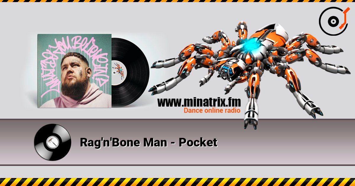 Rag'n'Bone Man - Pocket слухати онлайн у високій якості | Minatrix.FM