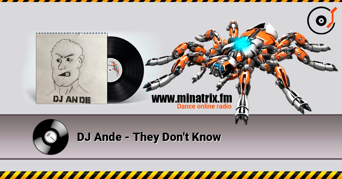 DJ Ande - They Don't Know listen online in high quality | Minatrix.FM