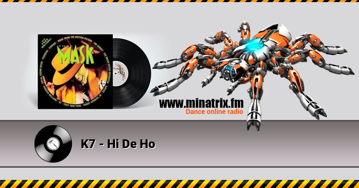 K7 - Hi De Ho K7 - Hi De Ho скачать бесплатно