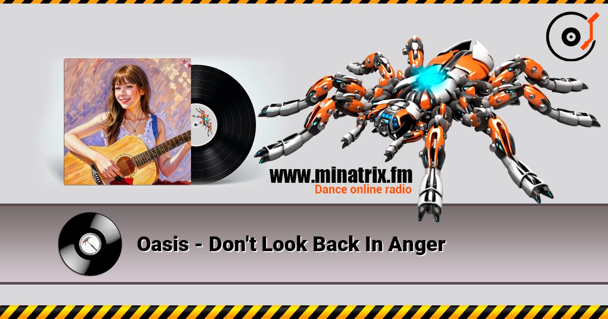 Oasis - Don't Look Back In Anger слухати онлайн у високій якості | Minatrix.FM
