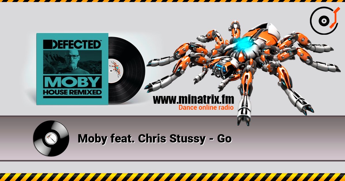 Moby feat. Chris Stussy - Go слушать онлайн в высоком качестве | Minatrix.FM